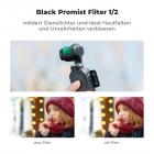 Black Promist Filter 1/2  mildert Glanzlichter und lässt Hautfalten und Unreinheiten verblassen