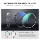 K&F Concept 72mm Black Mist 1/4 + CPL Filtersatz, Filterset mit Polfilter + Black Mist 1/4 für Kameraobjektiv, Black Pro Mist 1/4 + CPL Filter, 2er Filter Kit mit Mehrfachbeschichtung Nano-Klear Serie
